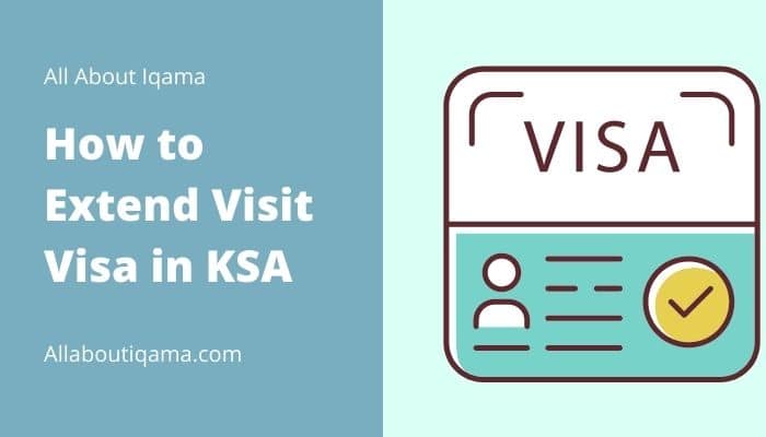 Image related How to Extend Visit Visa in KSA
