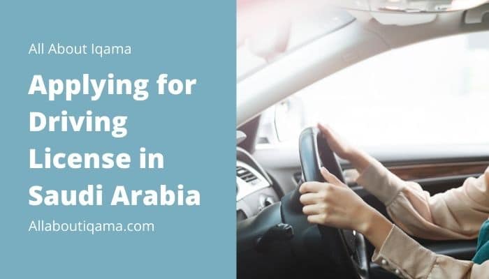 Banner related to Applying for Driving License in Saudi Arabia blog