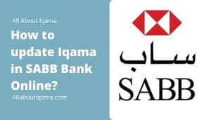 Banner of blog on How to update Iqama in SABB Bank Online?